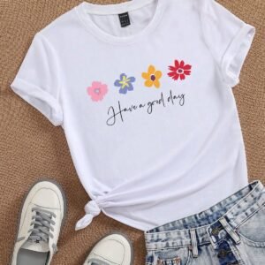 Have a Good Day Printed T-Shirt